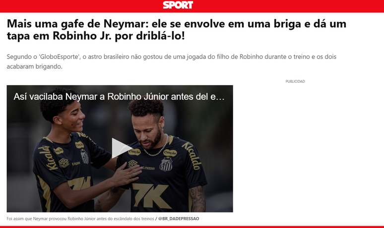 Sport tratou do assunto como "mais uma gafe" de Neymar Jr.